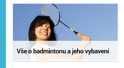 Vše o badmintonu